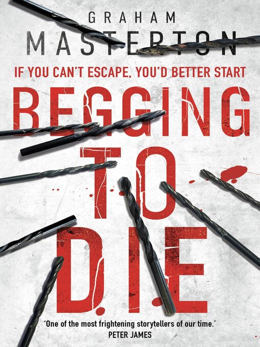 Title details for Begging to Die by Graham Masterton - Available